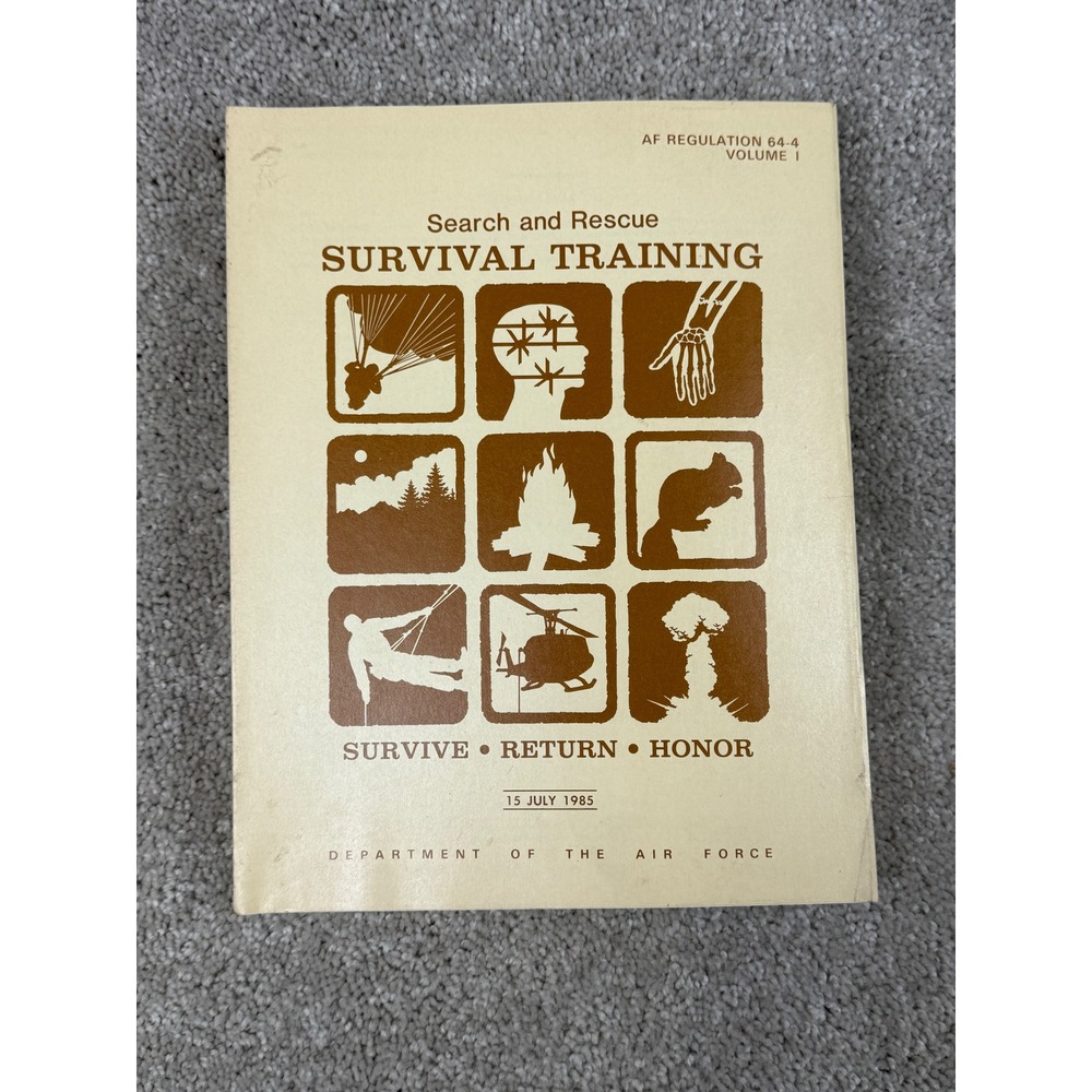 1985 US Air Force Search and Rescue Survival Training Manual AFR 64-4 Vol I